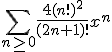 \sum_{n \ge 0}^{} \frac{4(n!)^2}{(2n+1)!} x^n
